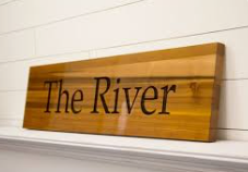 The River laser engraved wood sign